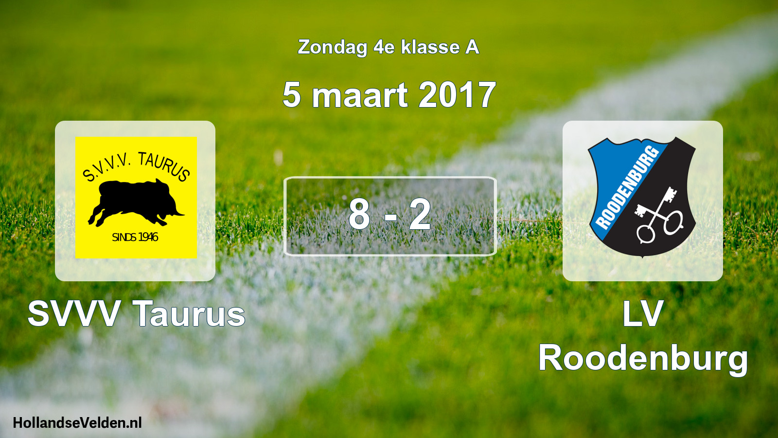 Total number of matches played: SVVV Taurus - LV Roodenburg 8 - 2 (5 March 2017)
