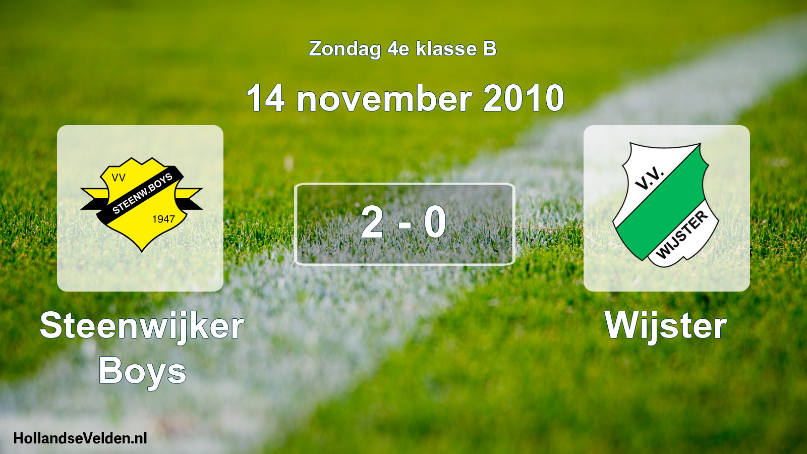 Total number of matches played: Steenwijker Boys - Wijster 2 - 0 (14 November 2010)