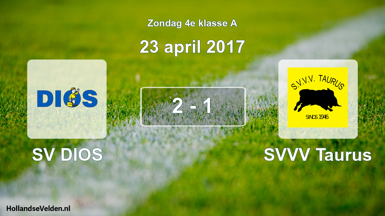 Total number of matches played: SV DIOS - SVVV Taurus 2 - 1 (23 April 2017)
