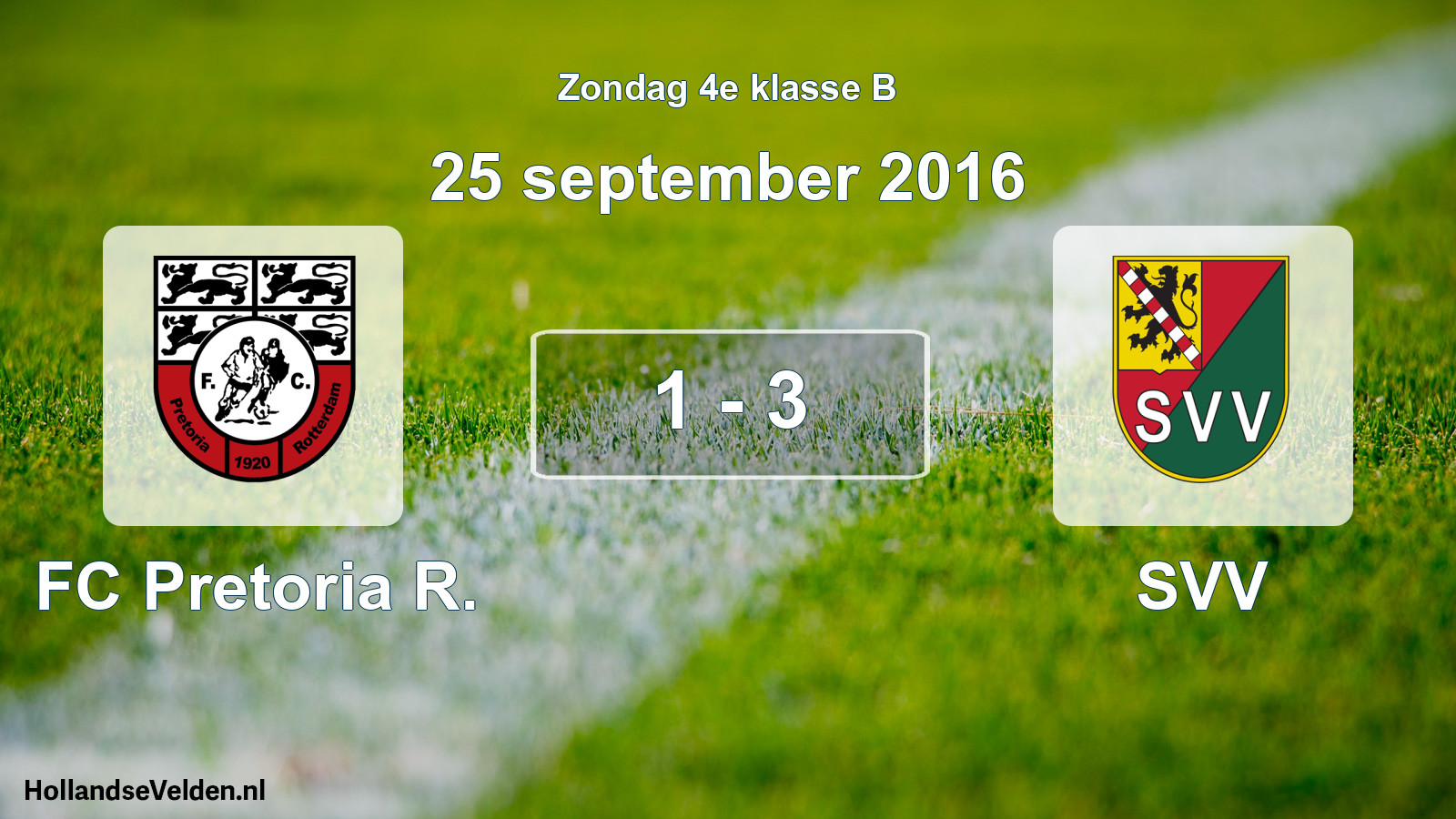 Total number of matches played: FC Pretoria R. - SVV 1 - 3 (25 September 2016)