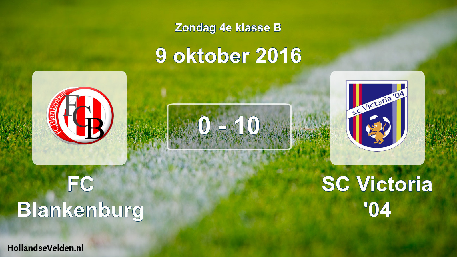 Total number of matches played: FC Blankenburg - SC Victoria '04 0 - 10 (9 October 2016)