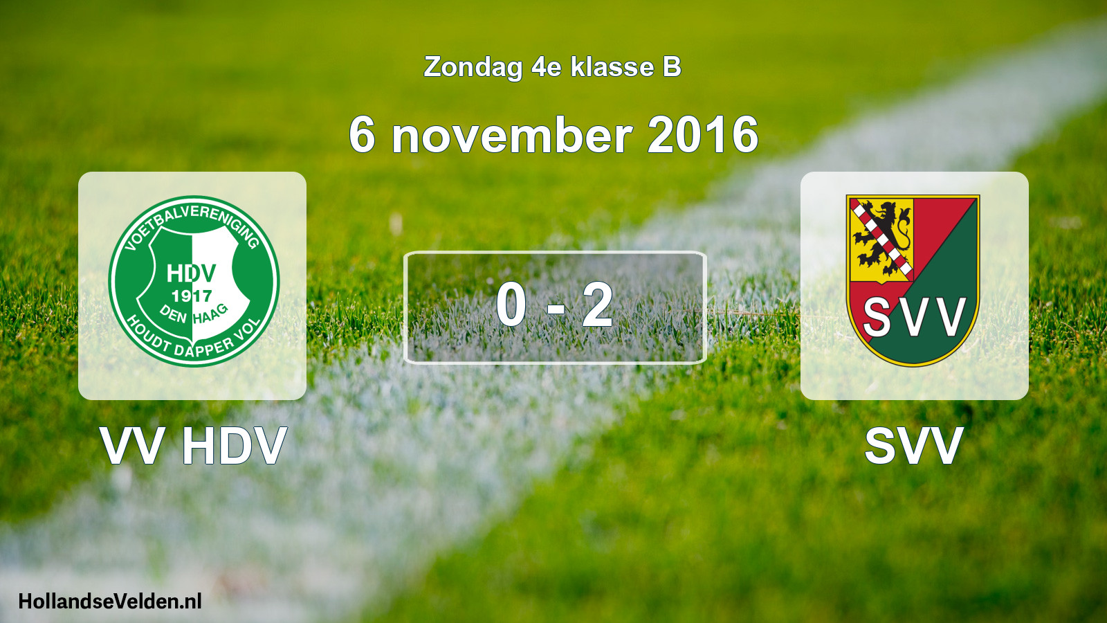 Total number of matches played: VV HDV - SVV 0 - 2 (6 November 2016)