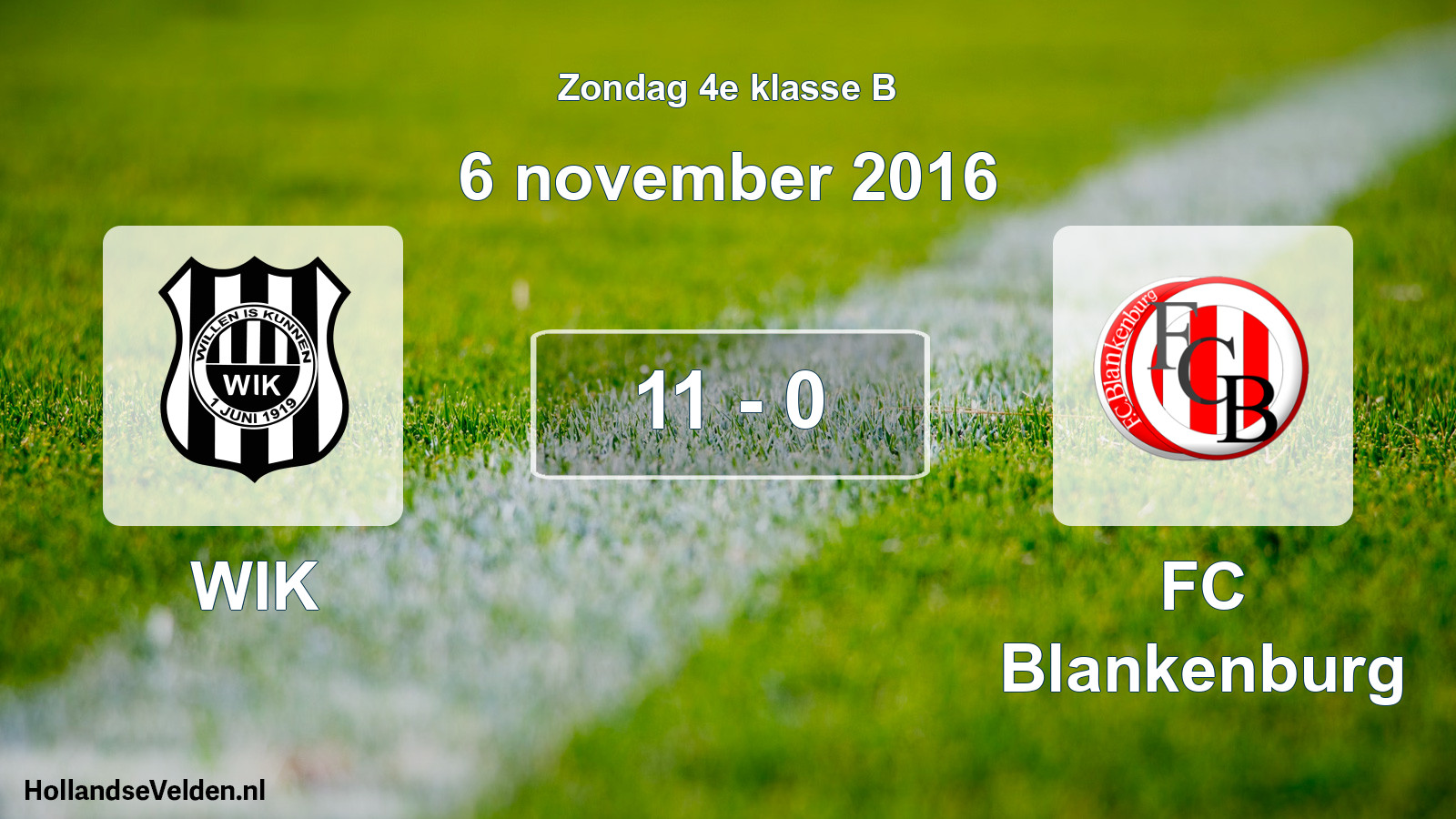 Gespeelde wedstrijd: WIK - FC Blankenburg 11 - 0 (6 november 2016)