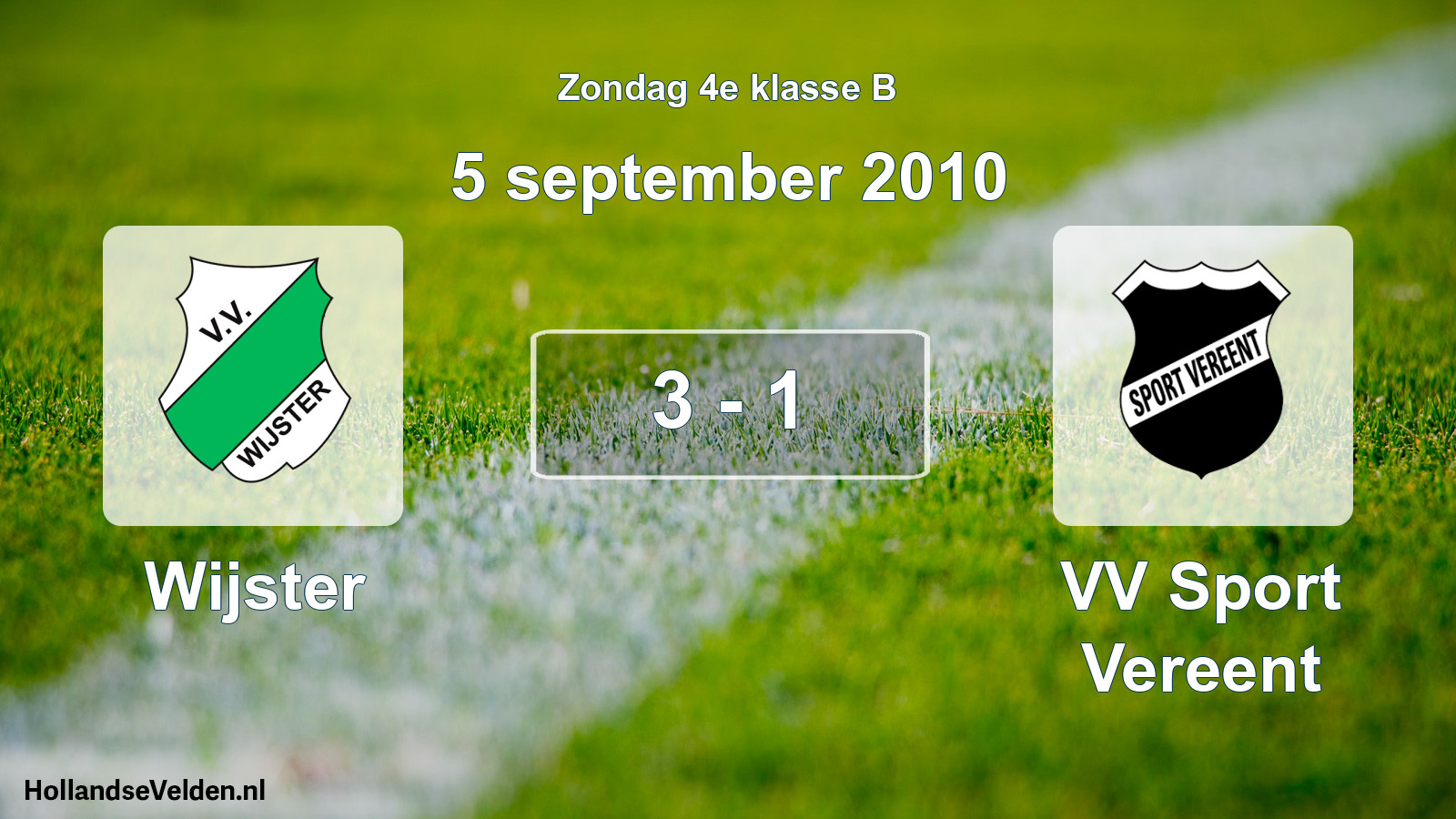 Total number of matches played: Wijster - VV Sport Vereent 3 - 1 (5 September 2010)