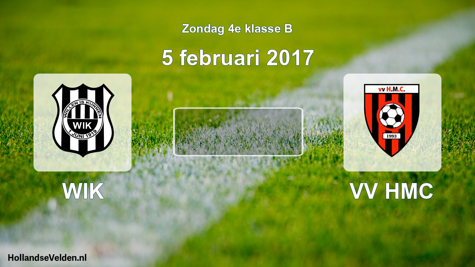 Scheduled Match: WIK - VV HMC (5 February 2017)