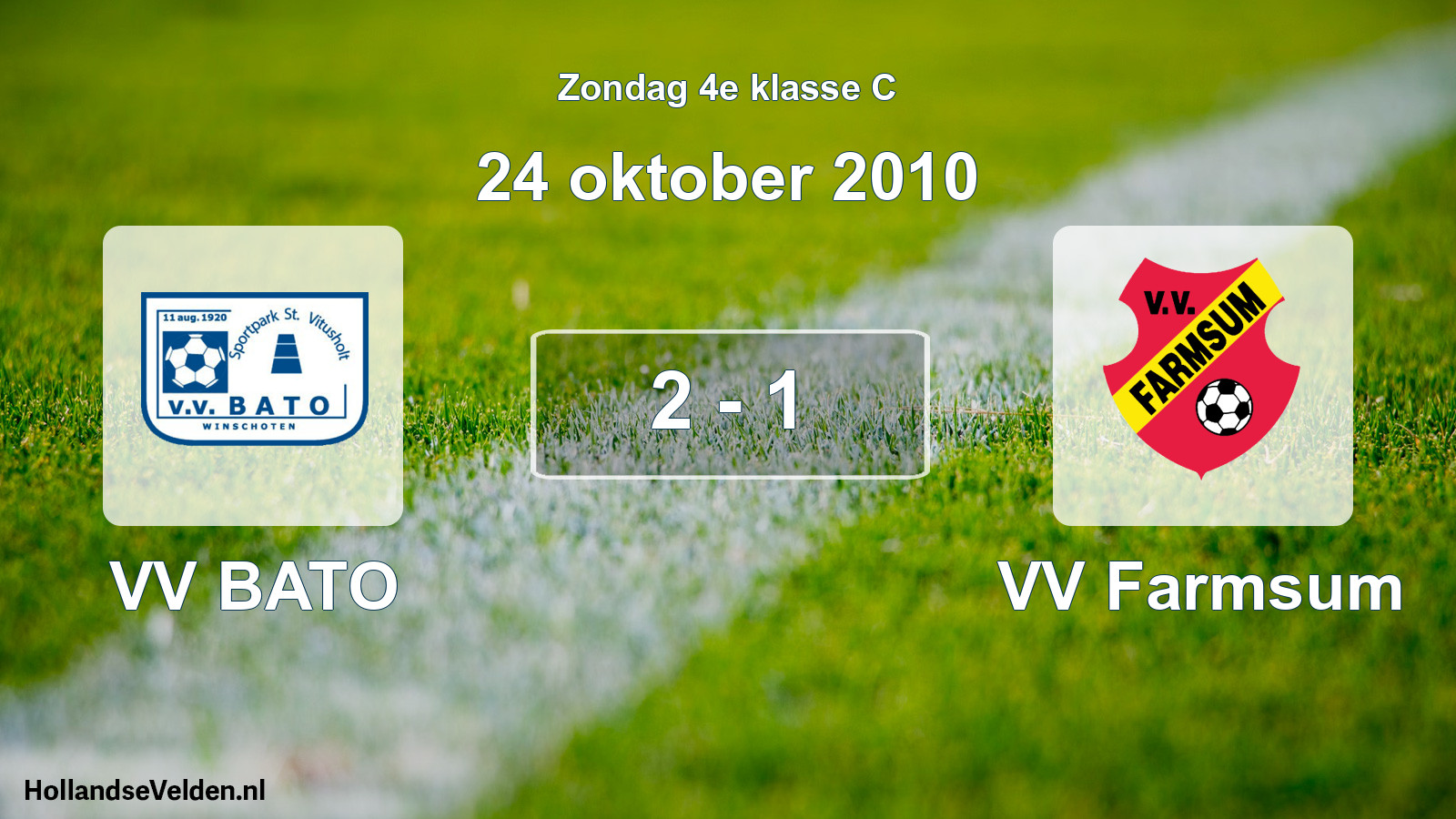Total number of matches played: VV BATO - VV Farmsum 2 - 1 (24 October 2010)