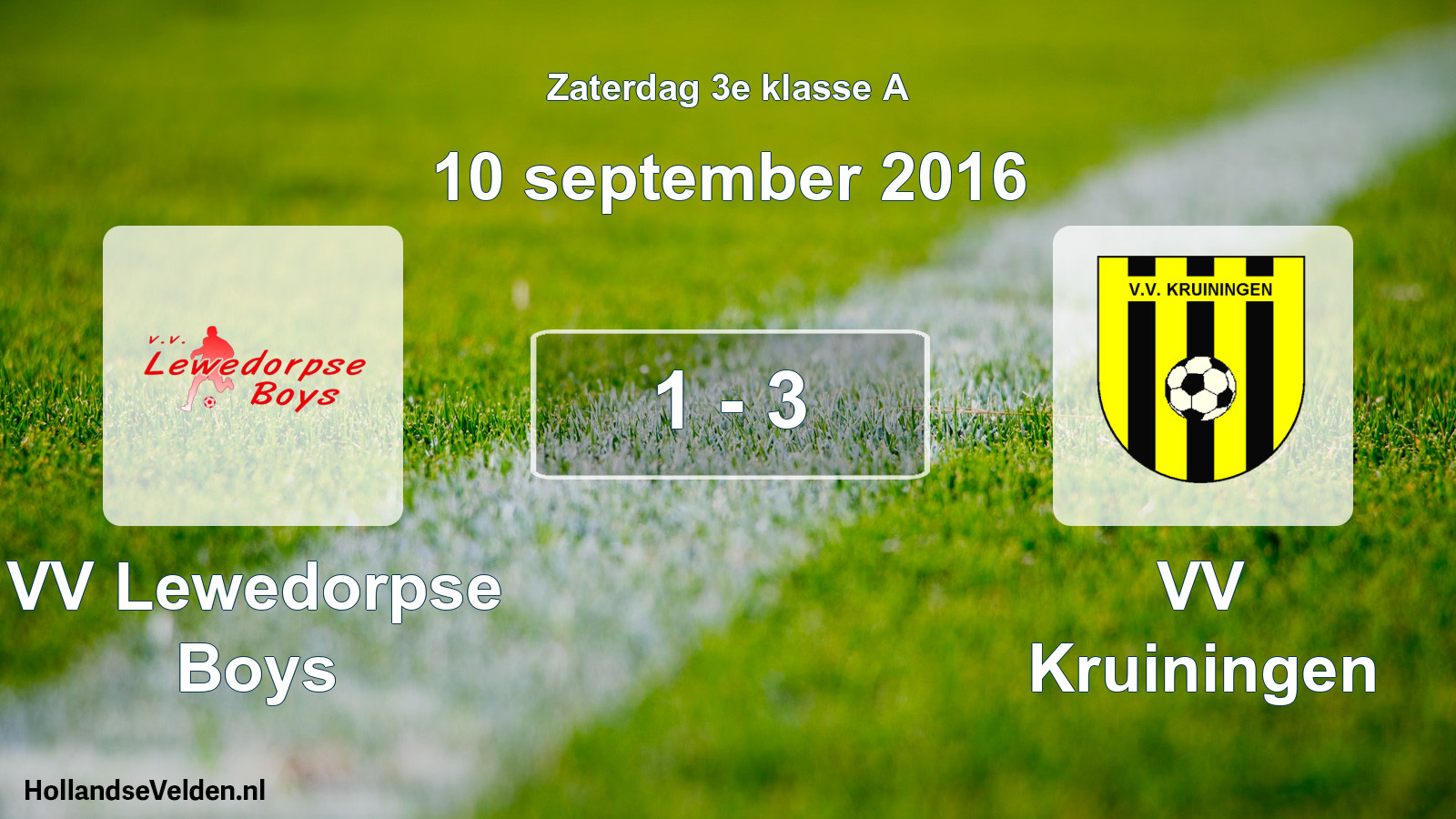 Total number of matches played: VV Lewedorpse Boys - VV Kruiningen 1 - 3 (10 September 2016)