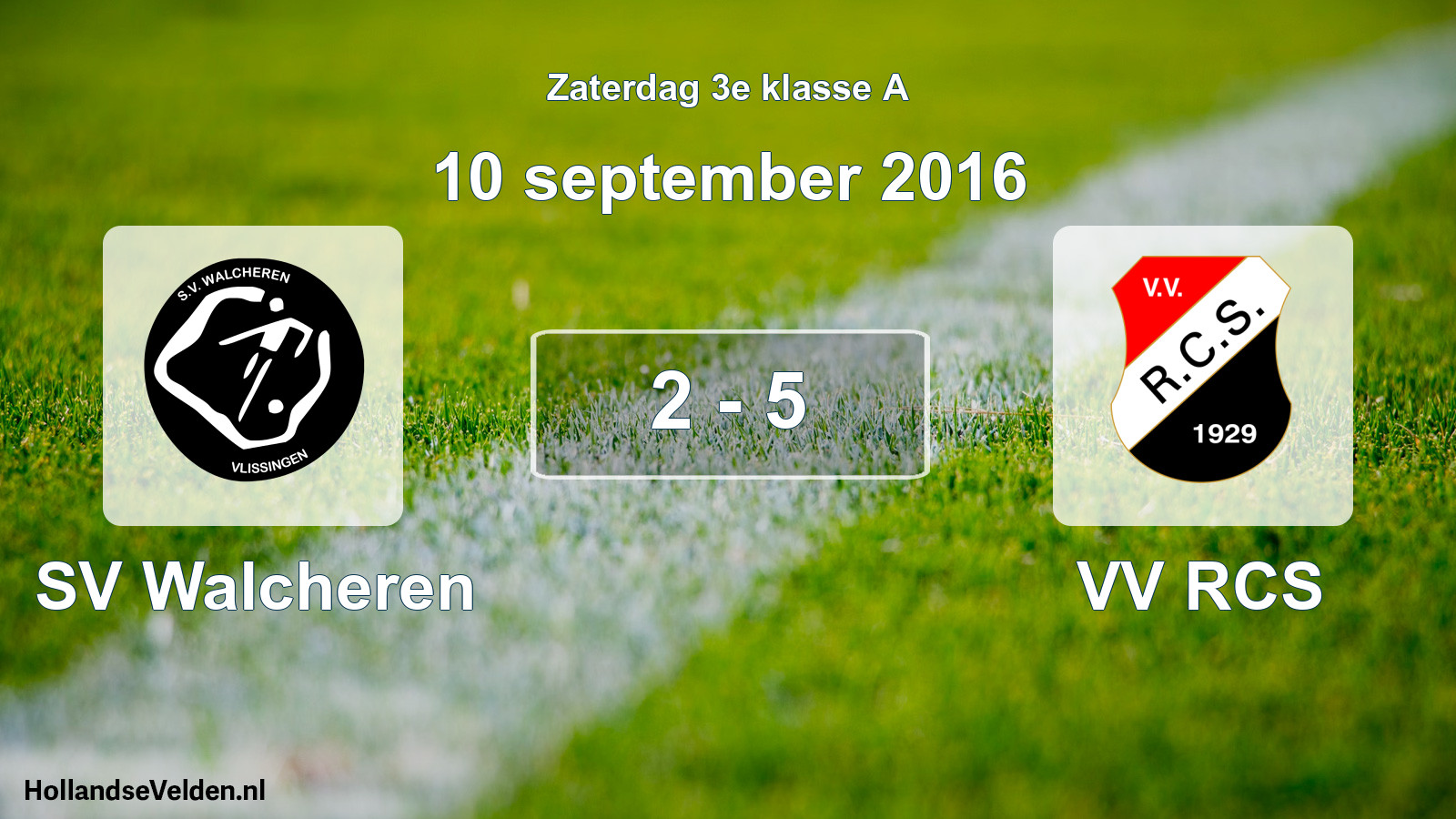 Total number of matches played: SV Walcheren - VV RCS 2 - 5 (10 September 2016)