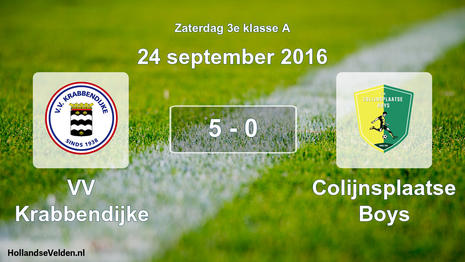 Total number of matches played: VV Krabbendijke - Colijnsplaatse Boys 5 - 0 (24 September 2016)