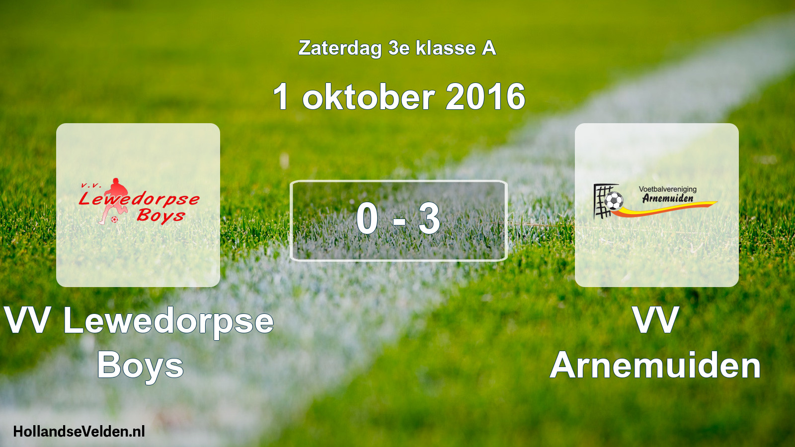 Total number of matches played: VV Lewedorpse Boys - VV Arnemuiden 0 - 3 (1 October 2016)