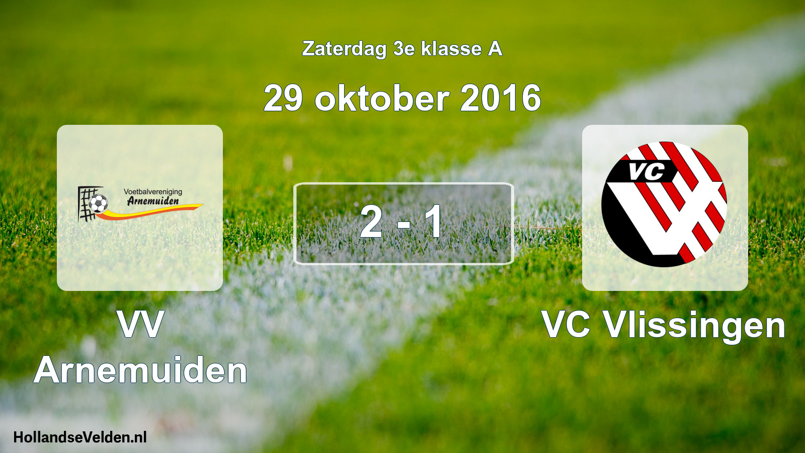 Total number of matches played: VV Arnemuiden - VC Vlissingen 2 - 1 (29 October 2016)
