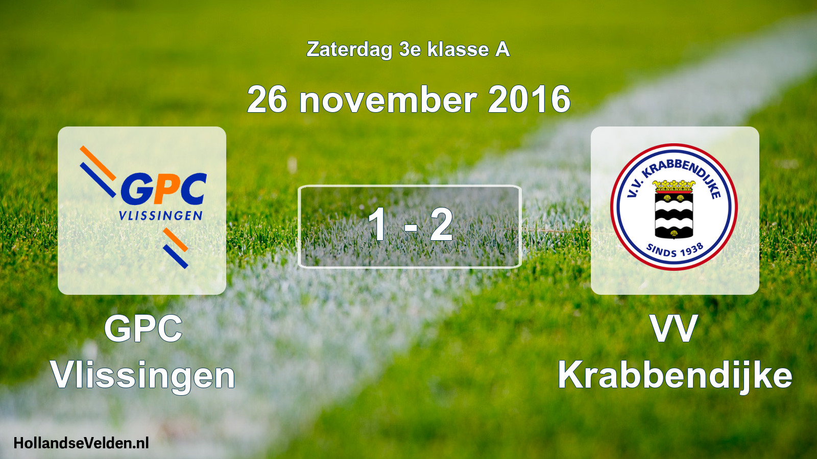 Total number of matches played: GPC Vlissingen - VV Krabbendijke 1 - 2 (26 November 2016)