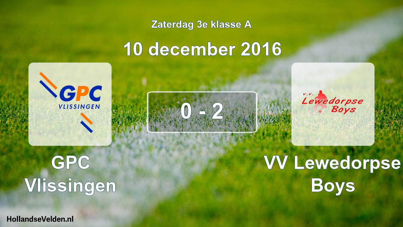 Total number of matches played: GPC Vlissingen - VV Lewedorpse Boys 0 - 2 (10 December 2016)