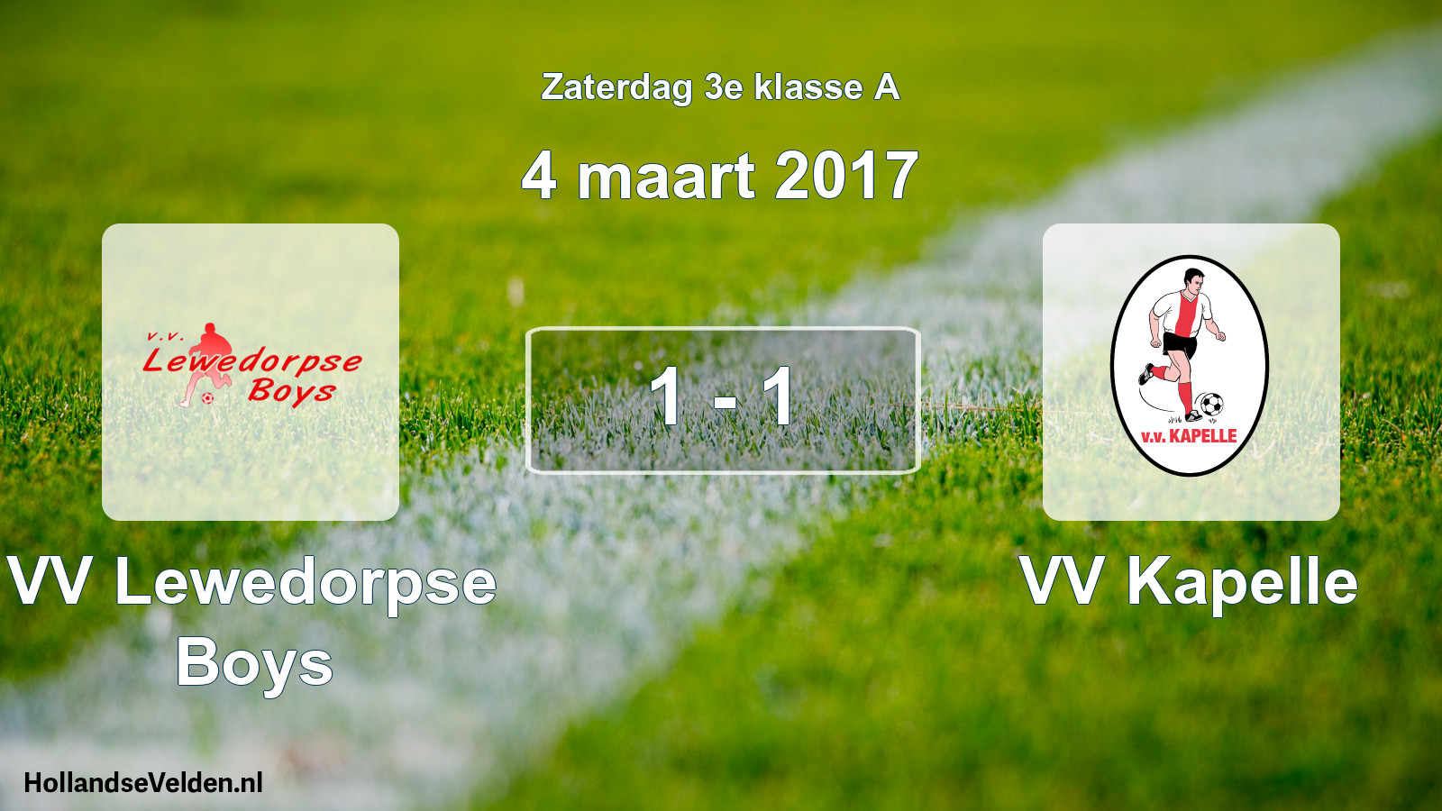 Total number of matches played: VV Lewedorpse Boys - VV Kapelle 1 - 1 (4 March 2017)