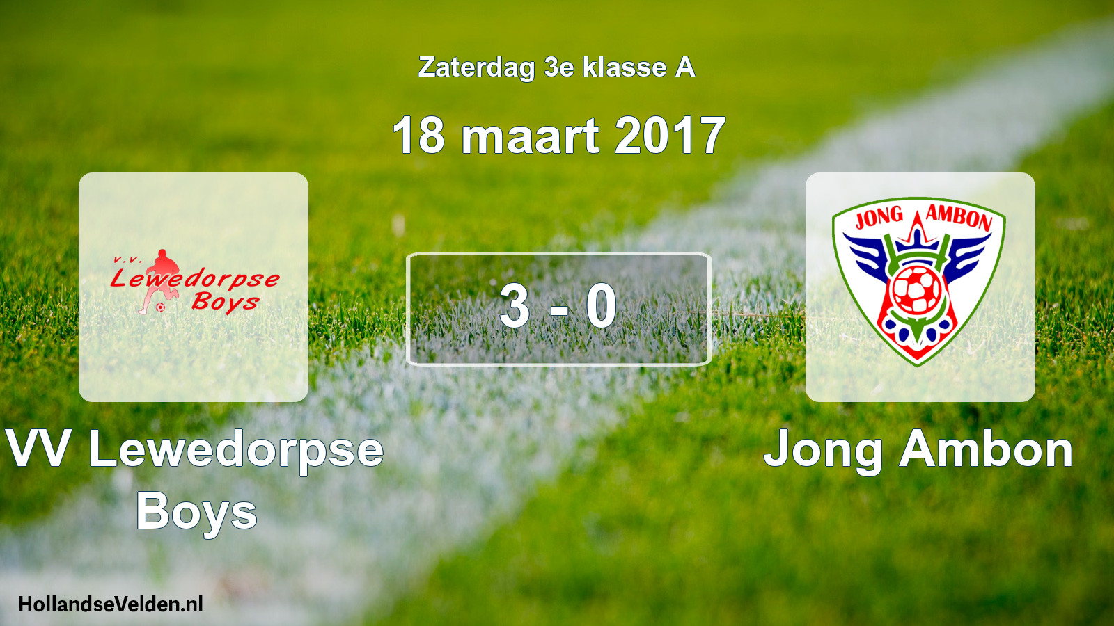 Total number of matches played: VV Lewedorpse Boys - Jong Ambon 3 - 0 (18 March 2017)