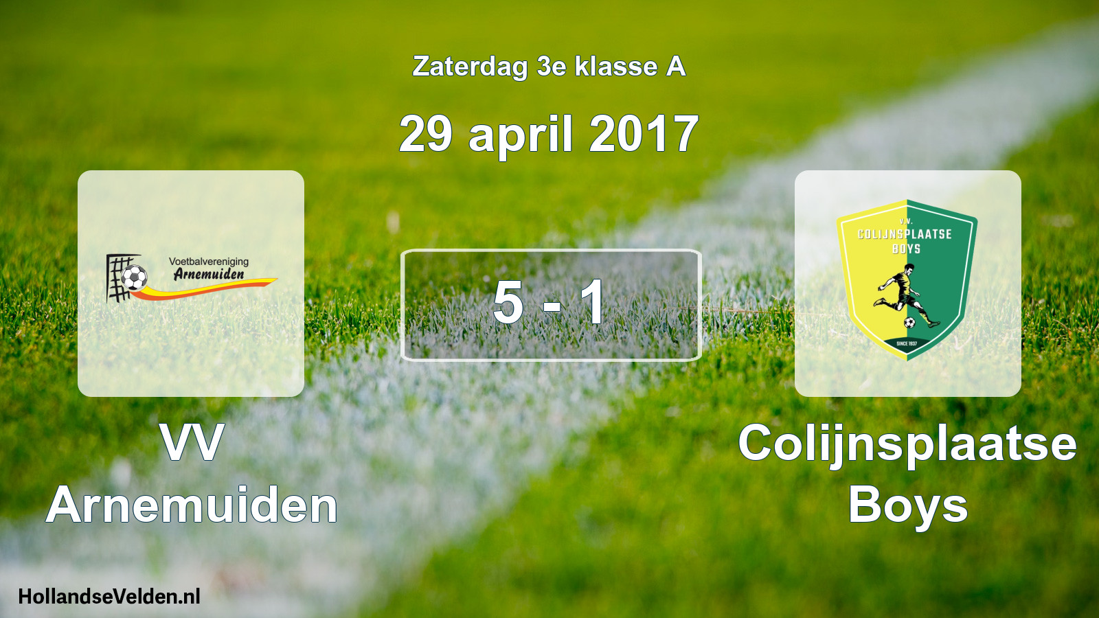 Total number of matches played: VV Arnemuiden - Colijnsplaatse Boys 5 - 1 (29 April 2017)