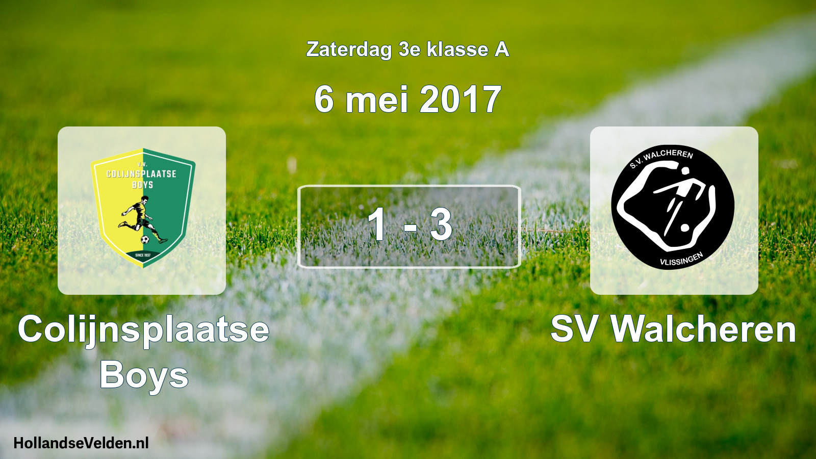 Total number of matches played: Colijnsplaatse Boys - SV Walcheren 1 - 3 (6 May 2017)