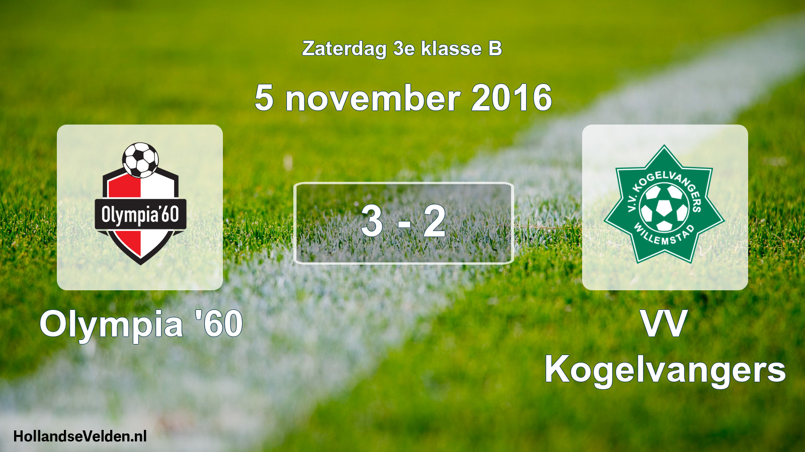 Total number of matches played: Olympia '60 - VV Kogelvangers 3 - 2 (5 November 2016)