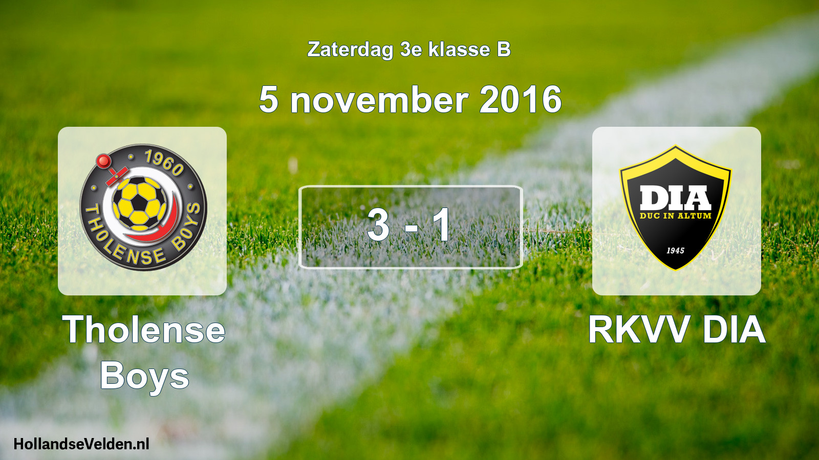 Total number of matches played: Tholense Boys - RKVV DIA 3 - 1 (5 November 2016)
