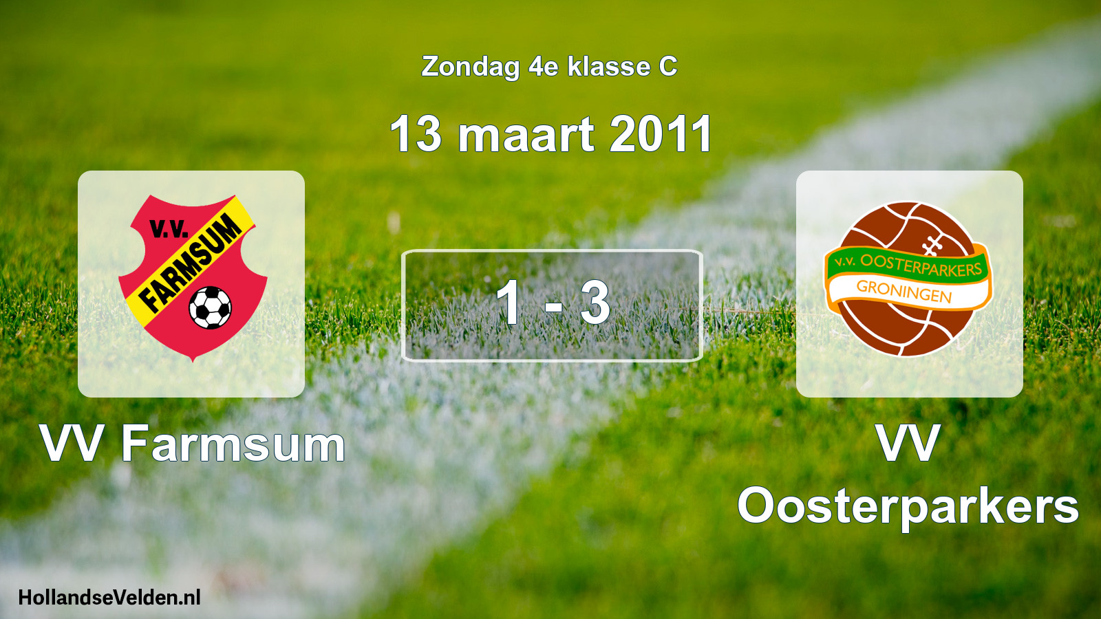Total number of matches played: VV Farmsum - VV Oosterparkers 1 - 3 (13 March 2011)