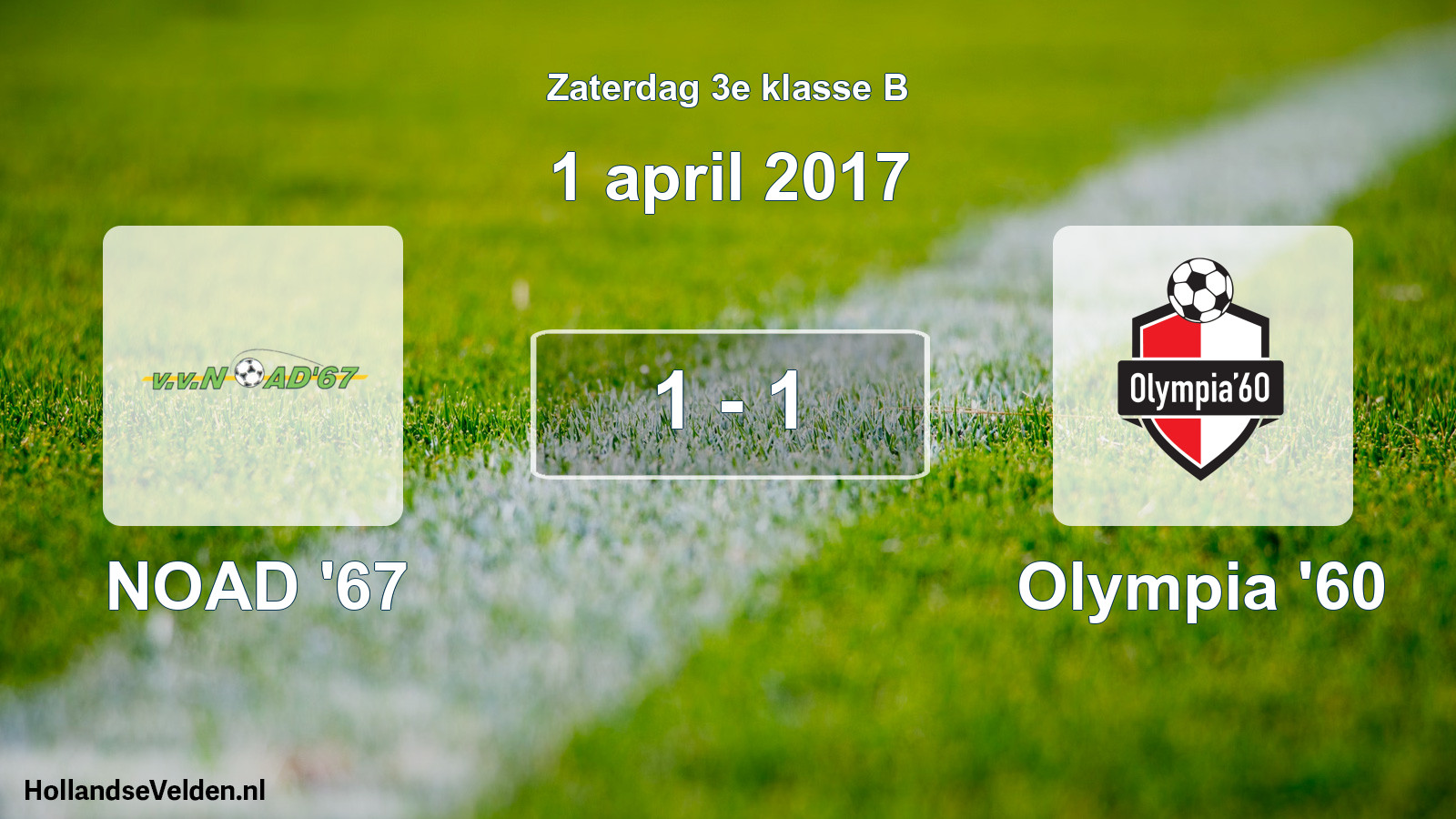 Total number of matches played: NOAD '67 - Olympia '60 1 - 1 (1 April 2017)