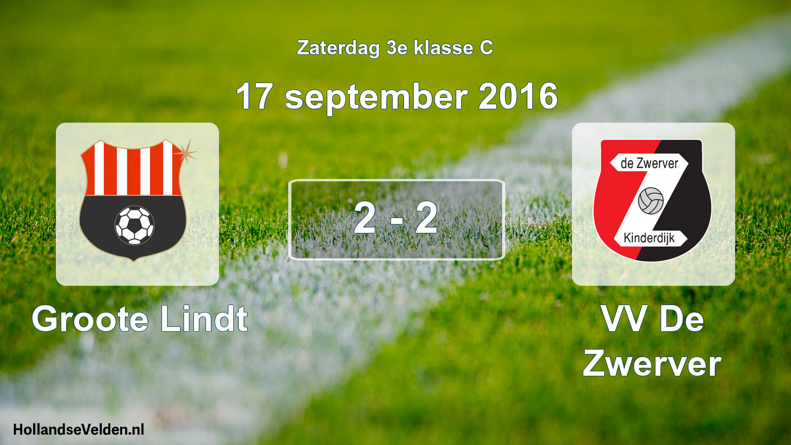 Total number of matches played: Groote Lindt - VV De Zwerver 2 - 2 (17 September 2016)