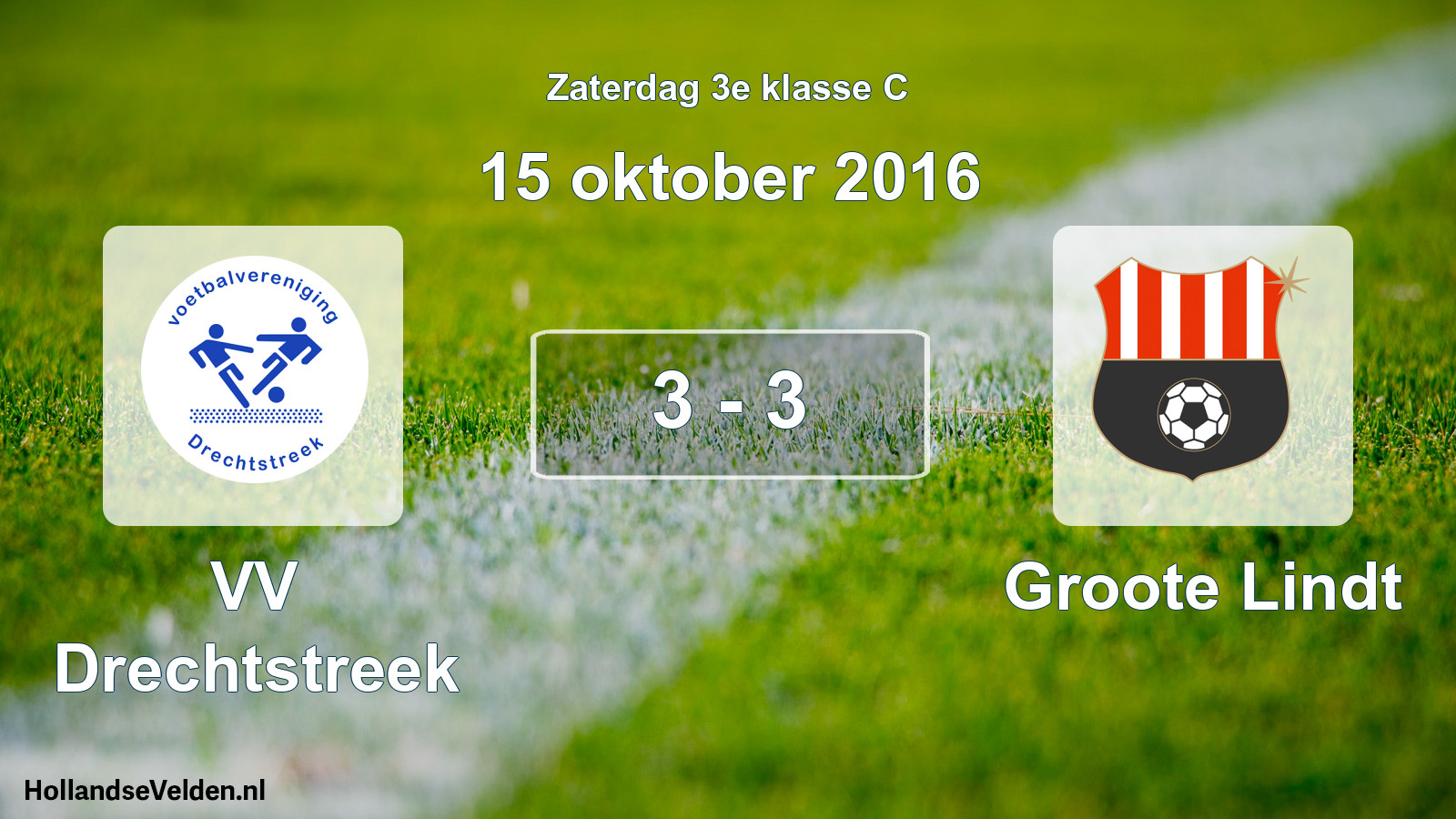 Total number of matches played: VV Drechtstreek - Groote Lindt 3 - 3 (15 October 2016)