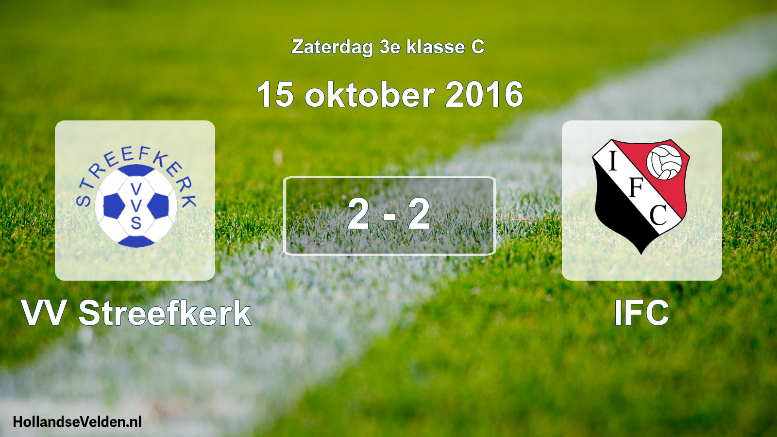 Total number of matches played: VV Streefkerk - IFC 2 - 2 (15 October 2016)