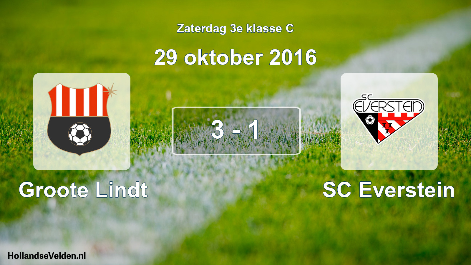 Total number of matches played: Groote Lindt - SC Everstein 3 - 1 (29 October 2016)
