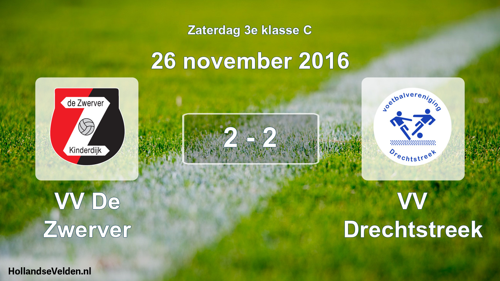 Total number of matches played: VV De Zwerver - VV Drechtstreek 2 - 2 (26 November 2016)