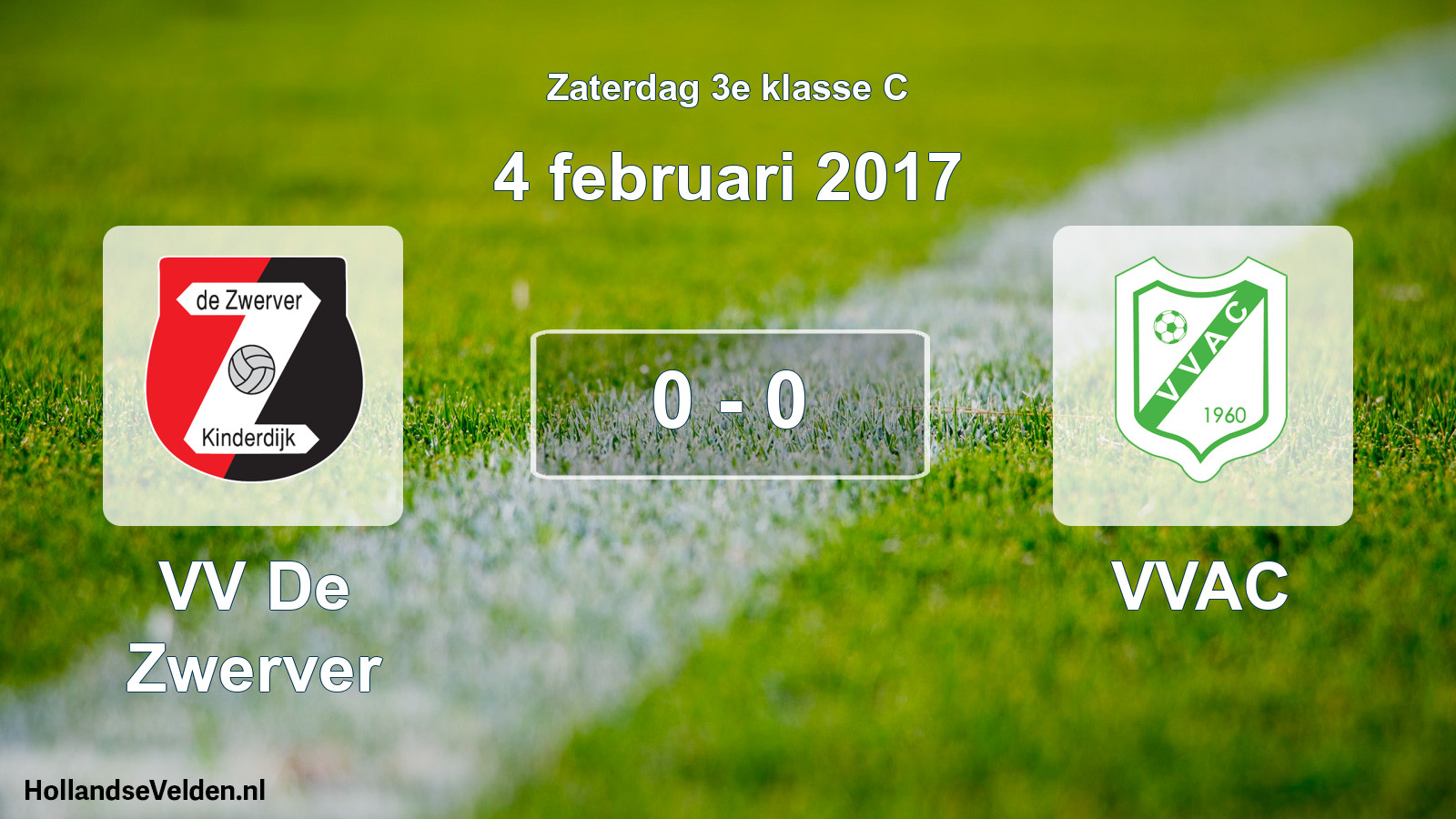 Total number of matches played: VV De Zwerver - VVAC 0 - 0 (4 February 2017)