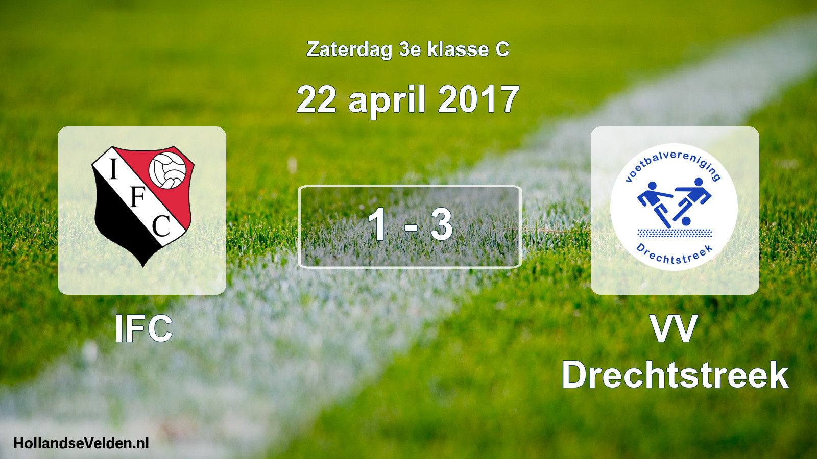 Total number of matches played: IFC - VV Drechtstreek 1 - 3 (22 April 2017)