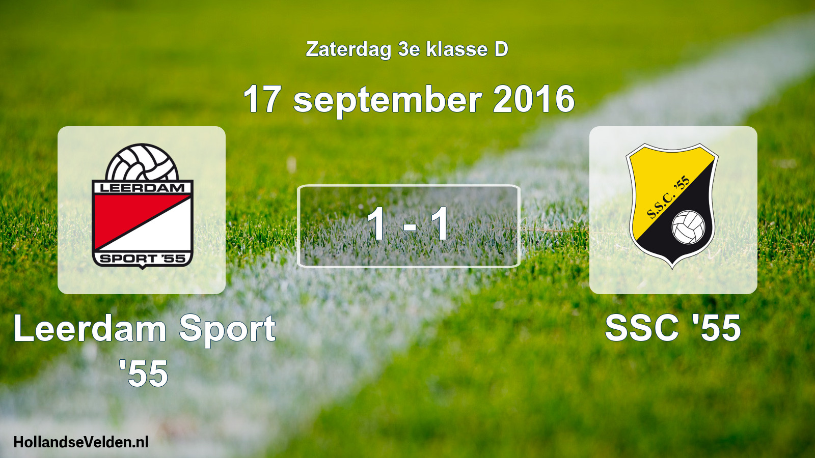 Total number of matches played: Leerdam Sport '55 - SSC '55 1 - 1 (17 September 2016)