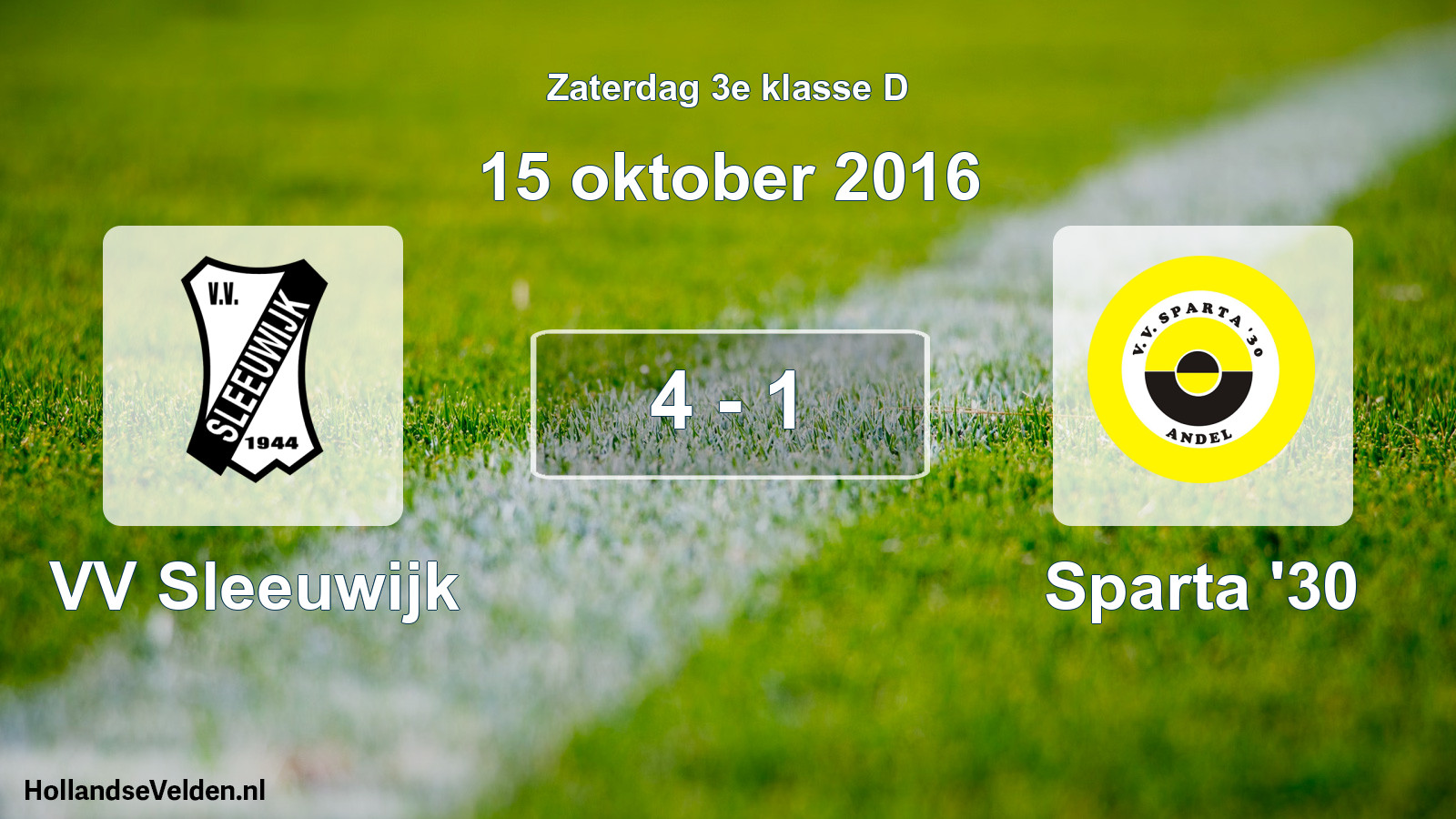 Total number of matches played: VV Sleeuwijk - Sparta '30 4 - 1 (15 October 2016)