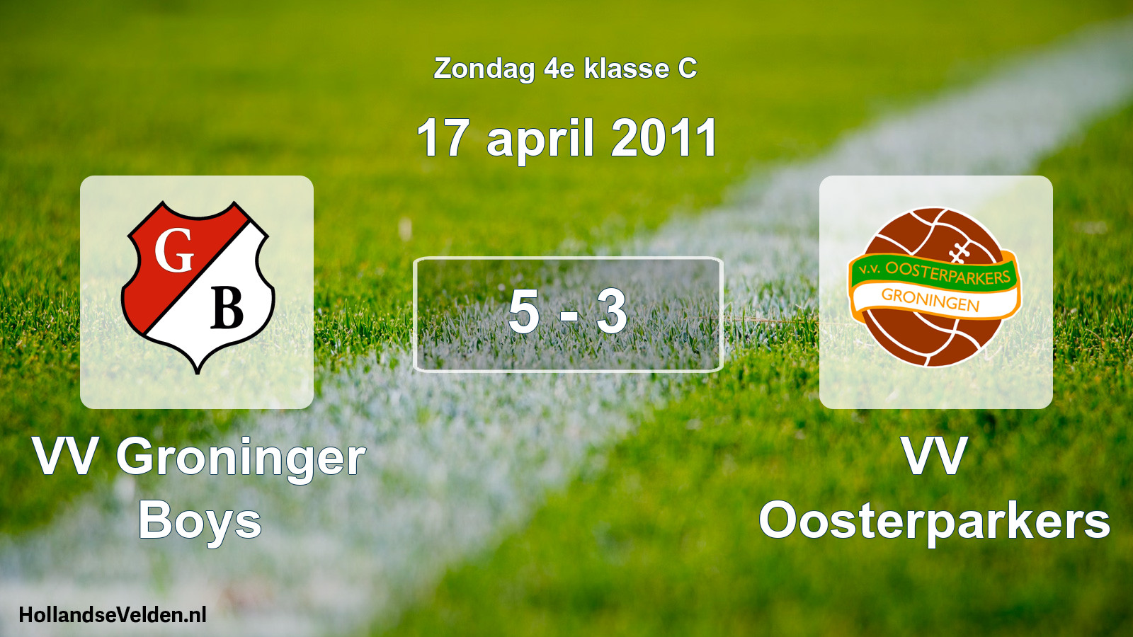 Total number of matches played: VV Groninger Boys - VV Oosterparkers 5 - 3 (17 April 2011)