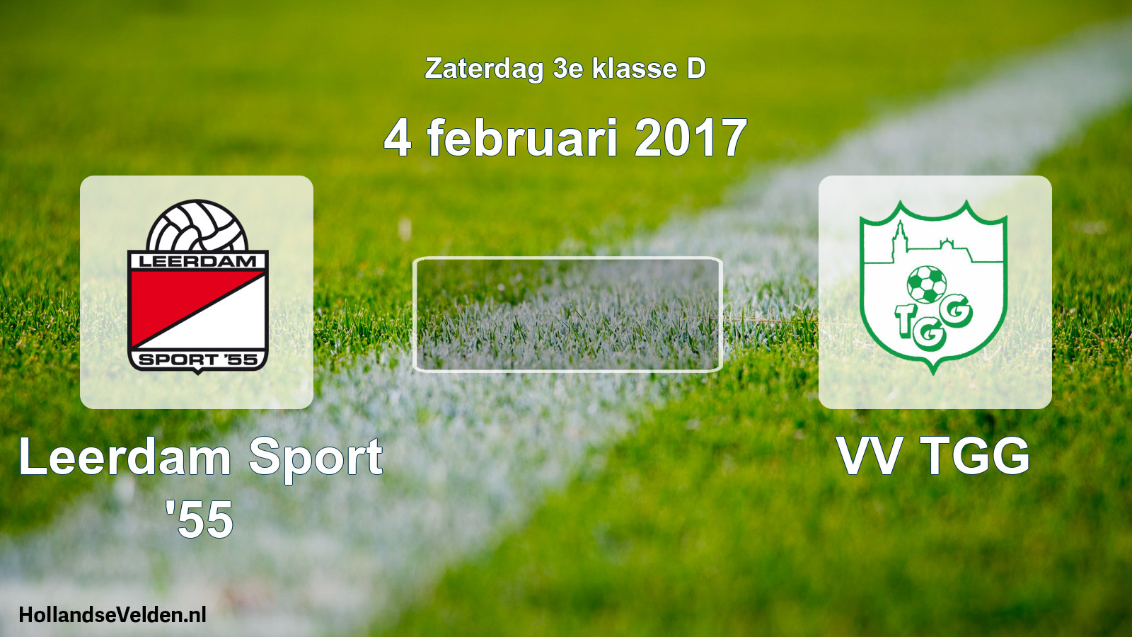 Scheduled Match: Leerdam Sport '55 - VV TGG (4 February 2017)