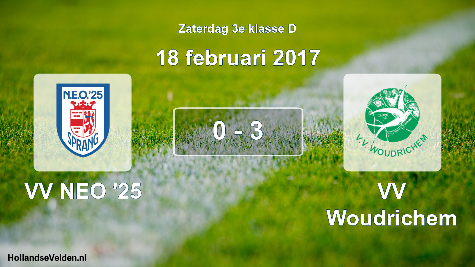 Total number of matches played: VV NEO '25 - VV Woudrichem 0 - 3 (18 February 2017)