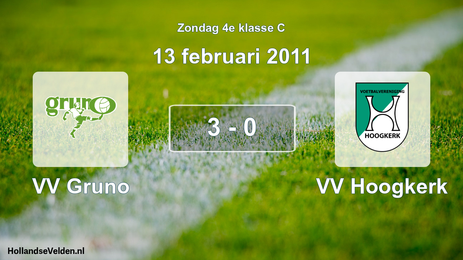 Total number of matches played: VV Gruno - VV Hoogkerk 3 - 0 (13 February 2011)