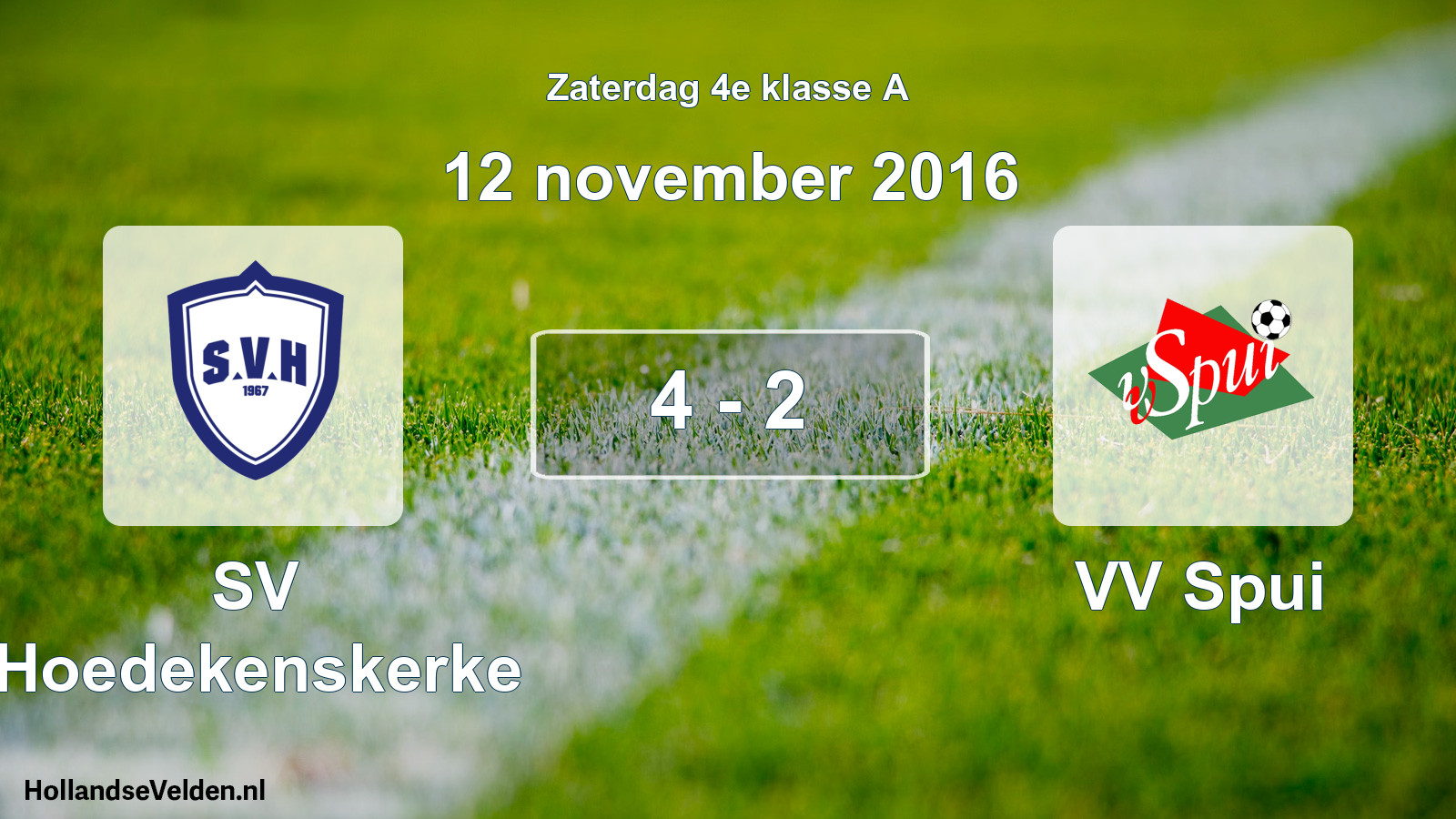 Total number of matches played: SV Hoedekenskerke - VV Spui 4 - 2 (12 November 2016)