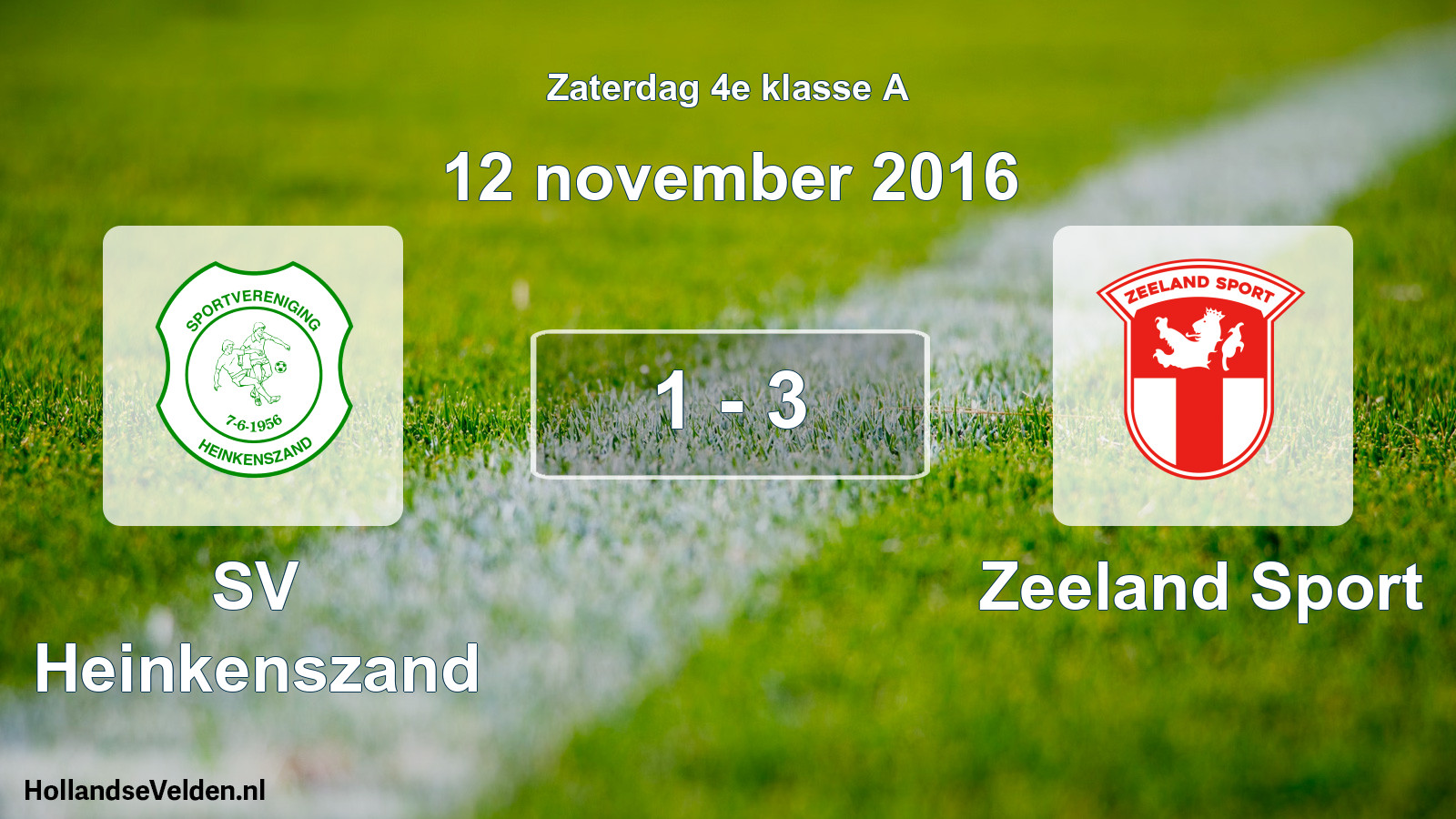 Total number of matches played: SV Heinkenszand - Zeeland Sport 1 - 3 (12 November 2016)