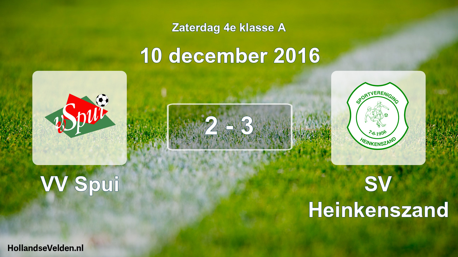 Total number of matches played: VV Spui - SV Heinkenszand 2 - 3 (10 December 2016)