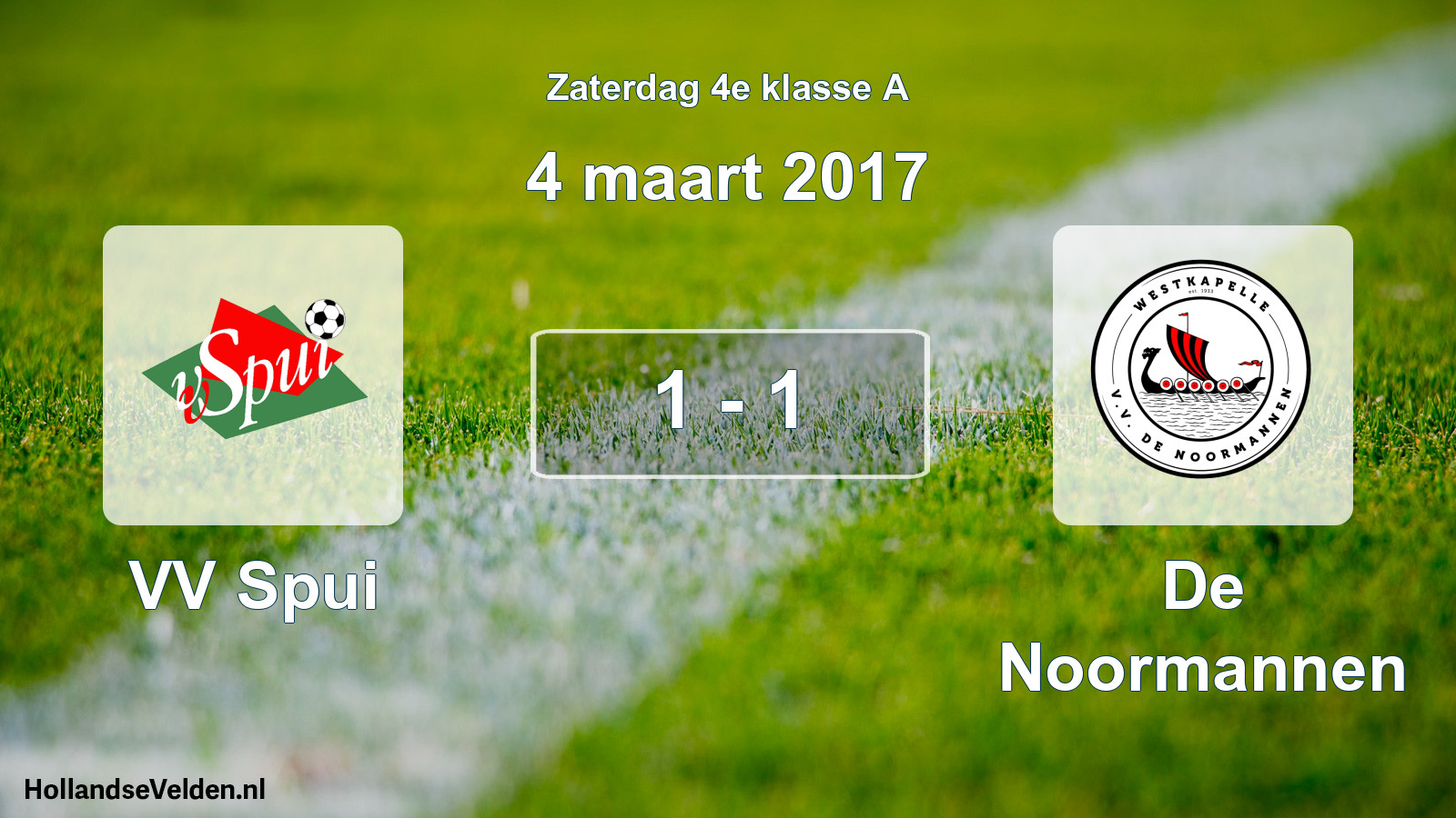 Total number of matches played: VV Spui - De Noormannen 1 - 1 (4 March 2017)