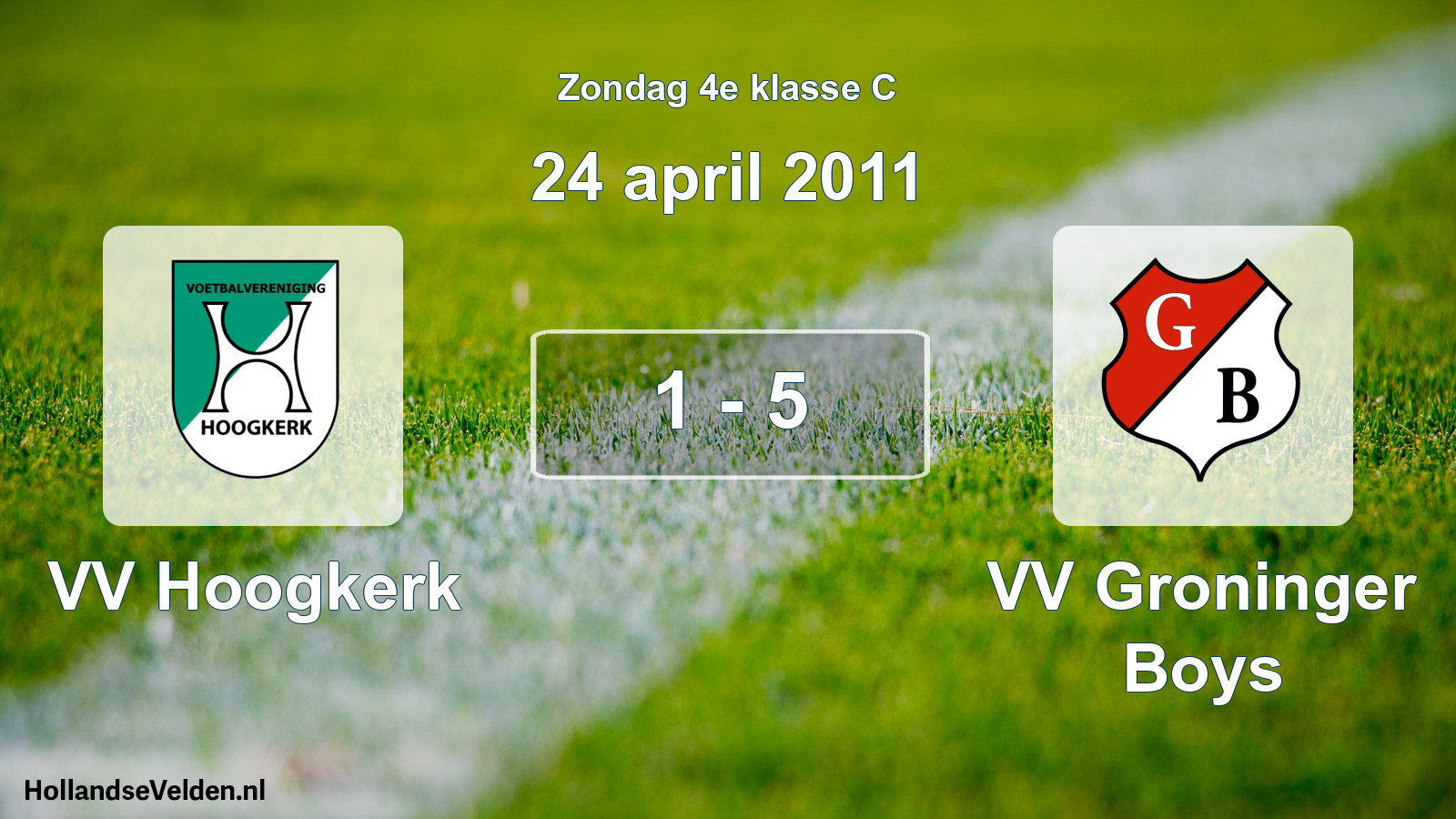 Total number of matches played: VV Hoogkerk - VV Groninger Boys 1 - 5 (24 April 2011)