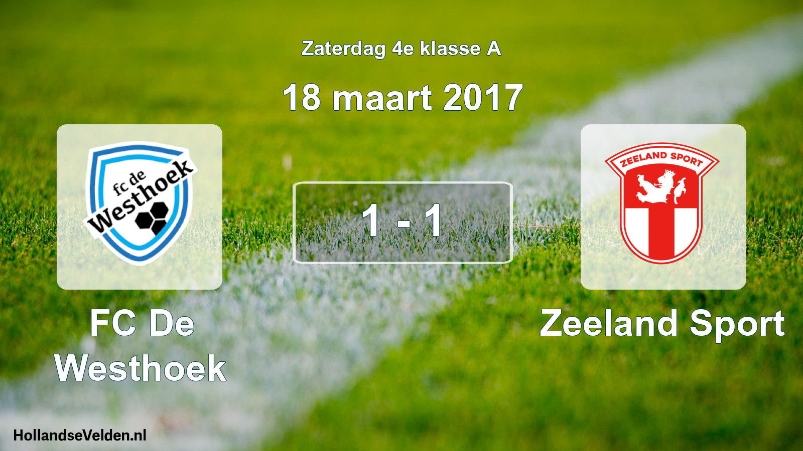 Total number of matches played: FC De Westhoek - Zeeland Sport 1 - 1 (18 March 2017)