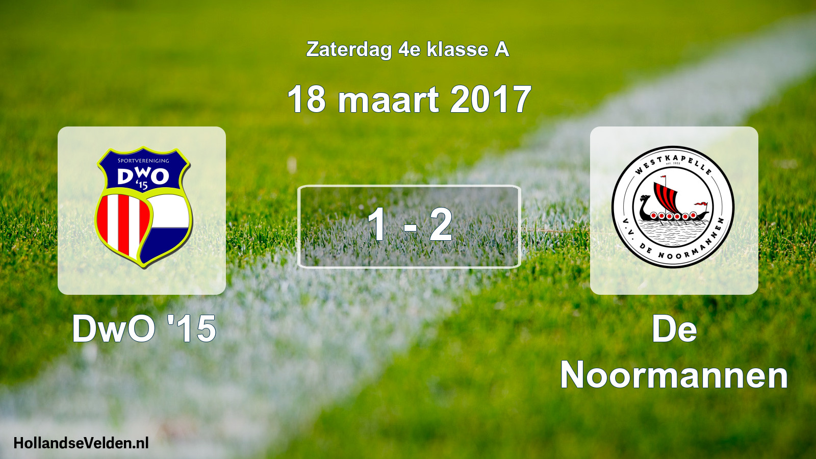 Total number of matches played: DwO '15 - De Noormannen 1 - 2 (18 March 2017)