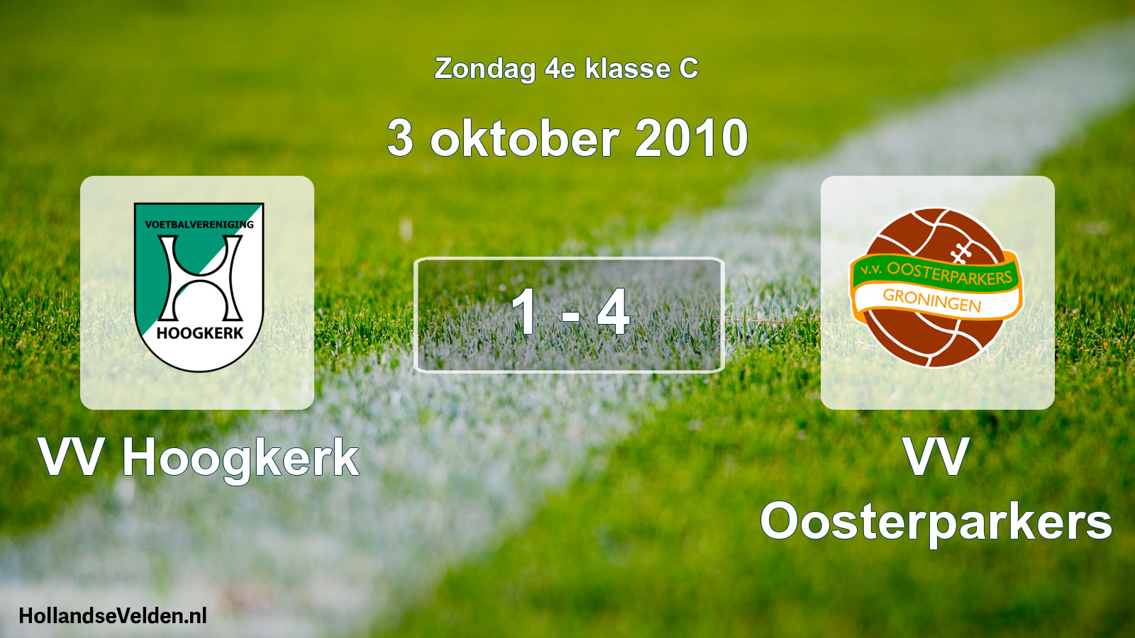 Total number of matches played: VV Hoogkerk - VV Oosterparkers 1 - 4 (3 October 2010)