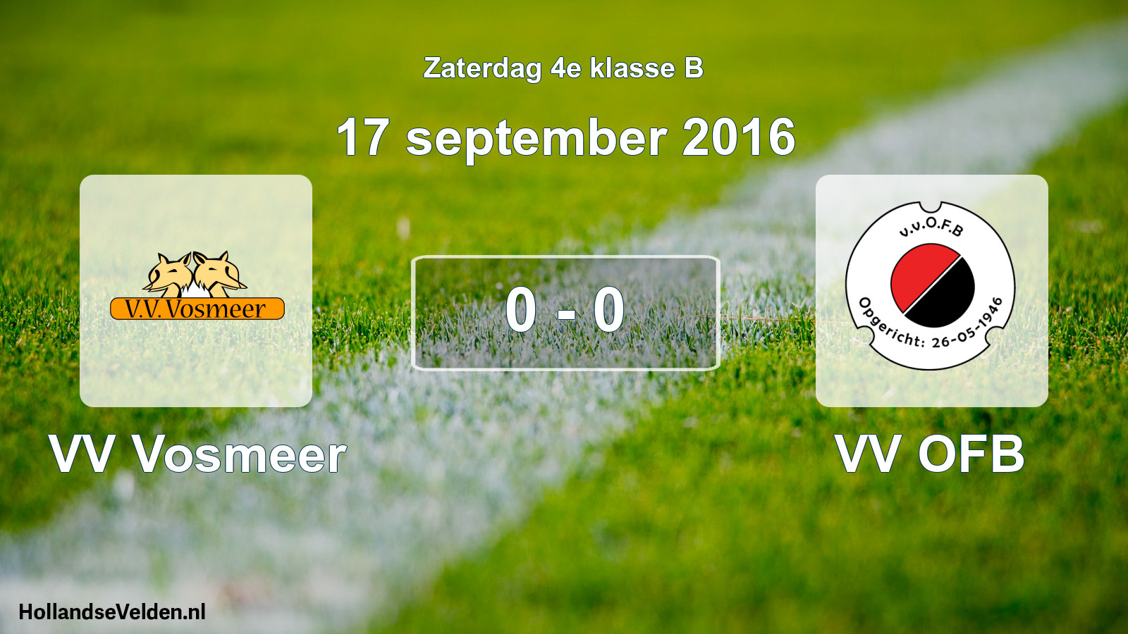 Total number of matches played: VV Vosmeer - VV OFB 0 - 0 (17 September 2016)
