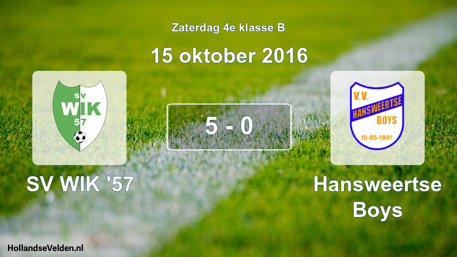 Total number of matches played: SV WIK '57 - Hansweertse Boys 5 - 0 (15 October 2016)