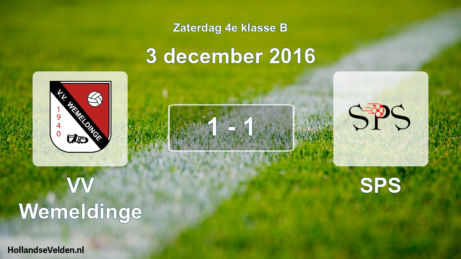 Total number of matches played: VV Wemeldinge - SPS 1 - 1 (3 December 2016)