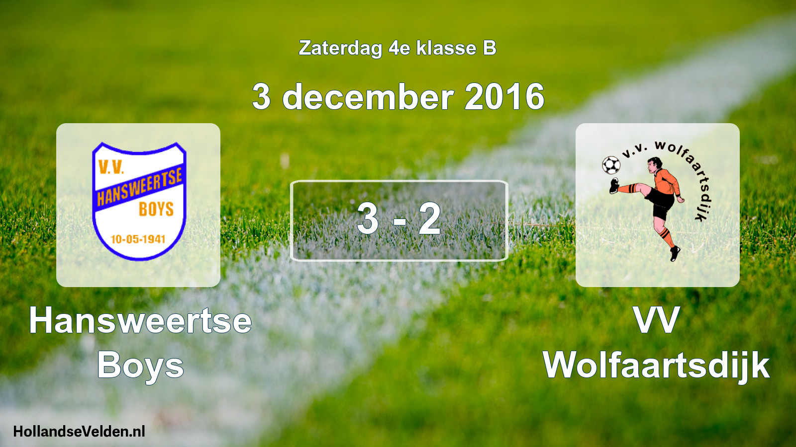 Total number of matches played: Hansweertse Boys - VV Wolfaartsdijk 3 - 2 (3 December 2016)